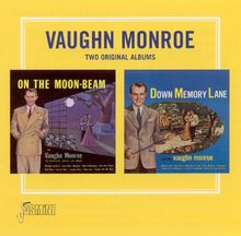 Vaughn Monroe: On The Moon-Beam / Down Memory Lane, CD