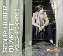 Sonja Huber  (geb. 1983): William's Garden, CD