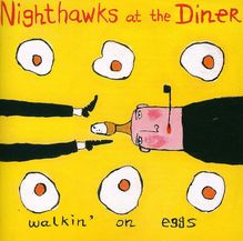 Nighthawks At The Diner: Walkin' On Eggs, SACD