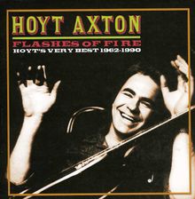 Hoyt Axton: Flashes Of Fire - Hoyt's Very Best, CD