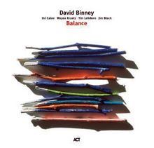 David Binney: Balance, CD