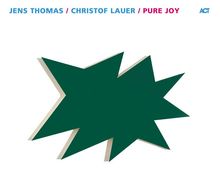 Jens Thomas & Christof Lauer: Pure Joy, CD