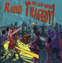 Tea Leaf Green: Radio Tragedy, CD