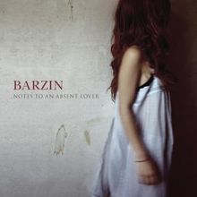 Barzin: Notes To An Absent Lover, CD
