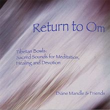 Diane Mandle: Return To Om, CD
