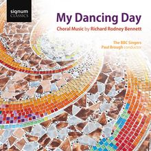 Richard Rodney Bennett (1936-2012): Choral Music 