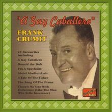 Frank Crumit: A Guy Caballero, CD