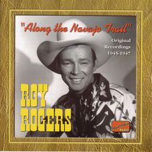 Roy Rogers  (Country): Along The Navajo Trail, CD