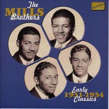 Mills Brothers: Early Classics 1931 - 1934, CD