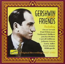 George Gershwin: George Gershwin And Friends, CD