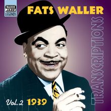 Thomas 'Fats' Waller  (1904-1943): Transcriptions 1939 Vol. 2, CD