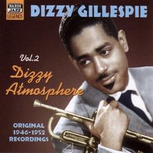 Dizzy Gillespie  (1917-1993): Dizzy Atmosphere Vol. 2, CD