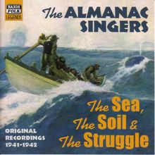 Almanac Singers: The Sea, The Soil & The Struggle, CD