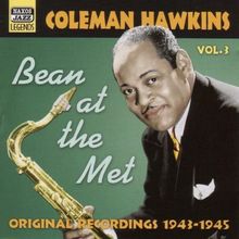 Coleman Hawkins  (1904-1969): Bean At The Met, CD