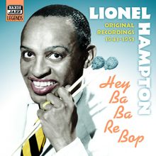 Lionel Hampton  (1908-2002): Hey Ba-Ba-Re-Bop, CD