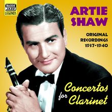 Artie Shaw  (1910-2004): Concertos For Clarinet, CD