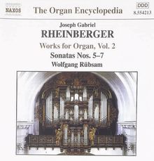 Joseph Rheinberger (1839-1901): Sämtliche Orgelwerke Vol.2, CD
