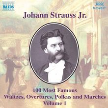 Johann Strauss II (1825-1899): Die 100 schönsten Walzer,Polkas,Ouvertüren & Märsche Vol.1, CD
