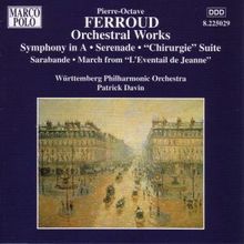 Pierre-Octave Ferroud (1900-1936): Symphonie in A, CD