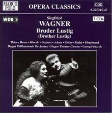 Siegfried Wagner (1869-1930): Bruder Lustig, 3 CDs