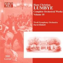 Hans Christian Lumbye (1810-1874): Sämtliche Orchesterwerke Vol.10, CD