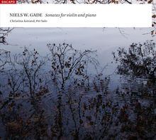 Niels W. Gade (1817-1890): Sonaten für Violine & Klavier Nr.1-3, CD