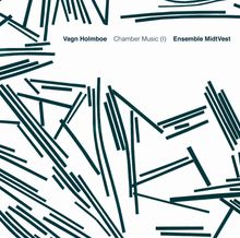 Vagn Holmboe (1909-1996): Kammermusik I, CD