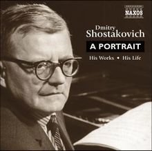 Dimitri Schostakowitsch (1906-1975): Dimitry Schostakowitsch - A Portrait, 2 CDs