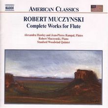 Robert Muczynski (geb. 1929): Sämtliche Werke für Flöte, CD
