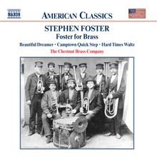 Stephen Foster (1826-1864): Foster for Brass (27 Song-Arrangements für Blechbläser), CD