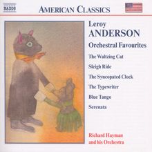 Leroy Anderson (1908-1975): Leroy Anderson Orchestral Favourites, CD