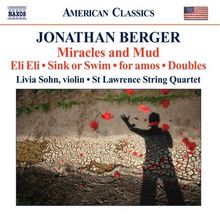  Berger / St Lawrence St: Miracles & Mud: Works For Stri, CD