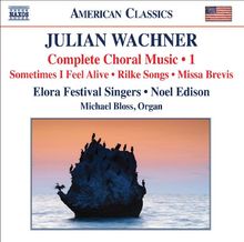 Julian Wachner (geb. 1969): Chormusik Vol.1, CD