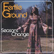 Fertile Ground: Seasons Change, CD
