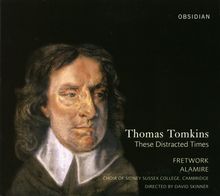 Thomas Tomkins (1572-1656): Geistliche Musik, CD