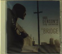 Karl Tiny Univ. Denson: Bridge, CD