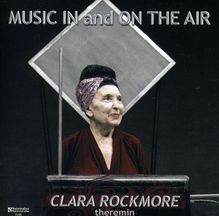 Clara Rockmore - Music In and On The Air, CD
