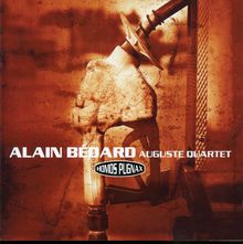 Alain Bedard-Auguste Quartet: Homos Pugnax, CD