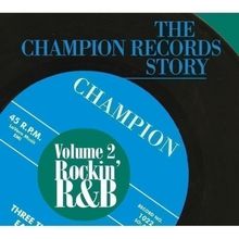 Various Artists: The Champion Records Story Vol.2, CD