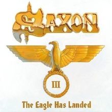 Saxon: The Eagle Has Landed - Live Part III, 2 CDs