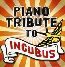 Piano Tribute Players: Piano Tribute To Incubus, CD