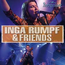 Inga Rumpf: Inga Rumpf & Friends At Rockpalast 2006, CD