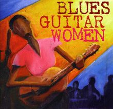 Blues Guitar Women, 2 CDs