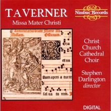 John Taverner (1490-1545): Missa Mater Christi, CD