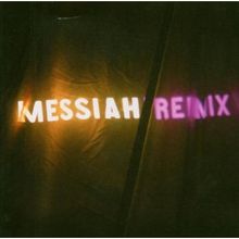 Various Artists: Messiah Remix, CD