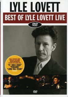 Lyle Lovett: Best Of Lyle Lovett (Live), DVD