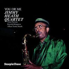 Jimmy Heath: You Or Me, CD