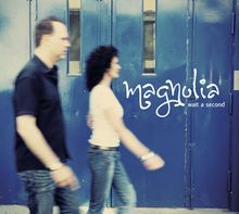 Magnolia: Wait A Second, CD