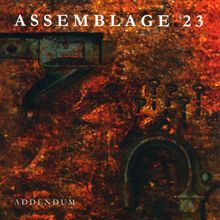 Assemblage 23: Addendum, CD