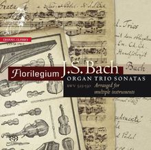 Johann Sebastian Bach (1685-1750): Triosonaten BWV 525-530, SACD